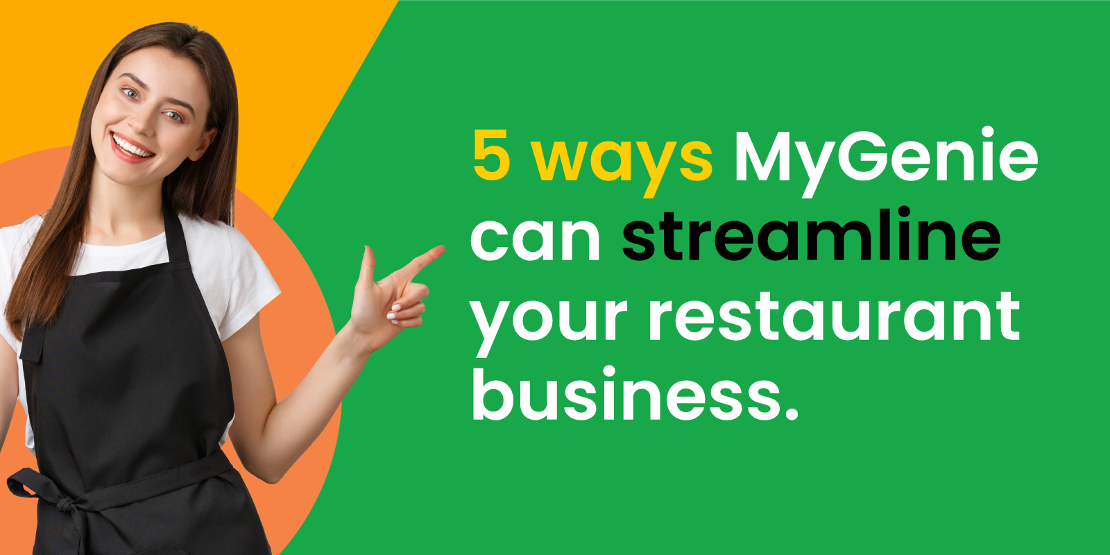 5 ways MyGenie can streamline your restaurant business